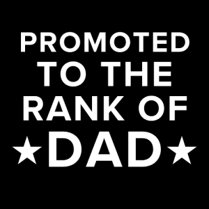 Promoted to Dad Rank badge